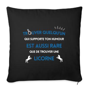 Trouver quelqu'un qui supporte ton humour - Housse de coussin décorative 45 x 45 cm - noir - Devant