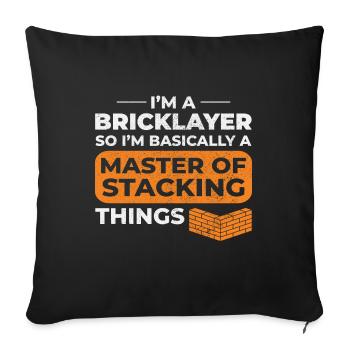 Master of Stacking Humorous Bricklayer Brick Mason - Sofa pillowcase 17,3'' x 17,3'' (45 x 45 cm) - black - Front
