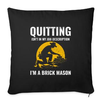 Unyielding Craftsmanship: The Brick Mason's Creed - Sofa pillowcase 17,3'' x 17,3'' (45 x 45 cm) - black - Front