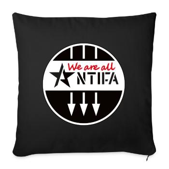 We are all ANTIFA - Sofa pillowcase 17,3'' x 17,3'' (45 x 45 cm) - black - Front