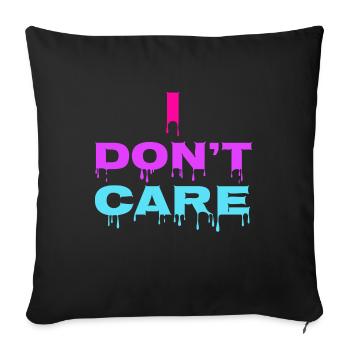 I don't care Statement chill indifferent - Sofa pillowcase 17,3'' x 17,3'' (45 x 45 cm) - black - Front