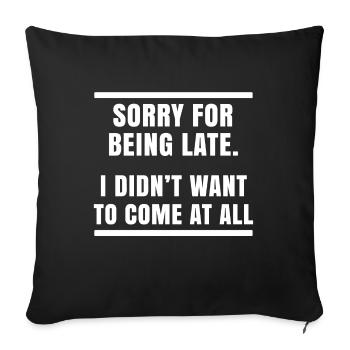 Je ne me soucie pas des dictons drôles - Housse de coussin décorative 45 x 45 cm - noir - Devant