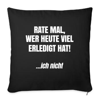 I don't care about funny statement - Sofa pillowcase 17,3'' x 17,3'' (45 x 45 cm) - black - Front