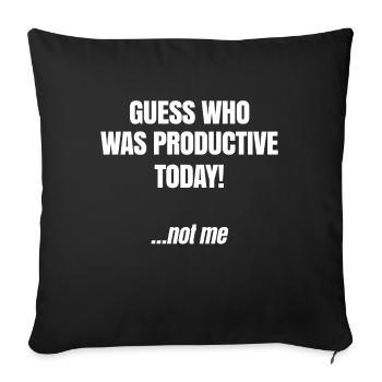 I don't care funny sayings attitude chill - Sofa pillowcase 17,3'' x 17,3'' (45 x 45 cm) - black - Front