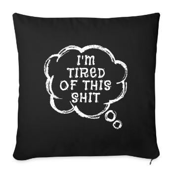 I don't care cool saying indifferent attitude - Sofa pillowcase 17,3'' x 17,3'' (45 x 45 cm) - black - Front