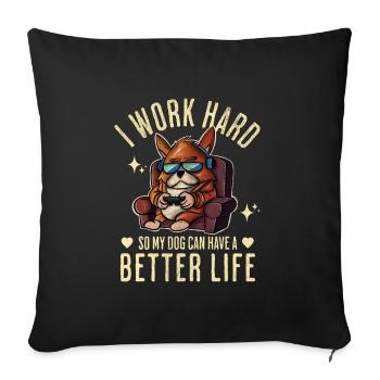 Dog Dogs Funny Saying - Sofa pillowcase 17,3'' x 17,3'' (45 x 45 cm) - black - Front