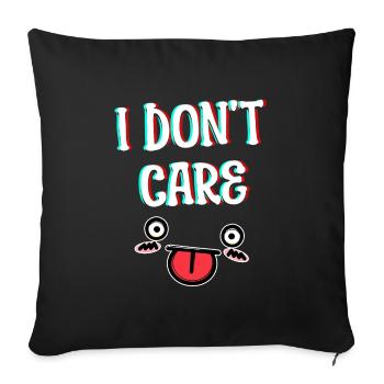 I don't care Attitude Funny Statement Relax - Sofa pillowcase 17,3'' x 17,3'' (45 x 45 cm) - black - Front