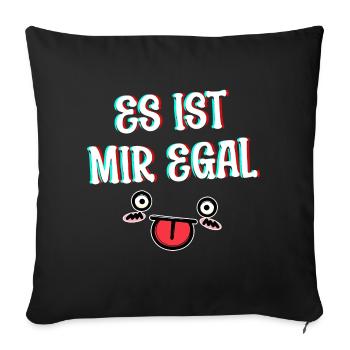 I don't care Cool Saying Attitude Relax Chill - Sofa pillowcase 17,3'' x 17,3'' (45 x 45 cm) - black - Front