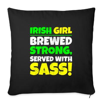 Irish Girl: Brewed Strong St Patricks Day - Sofa pillowcase 17,3'' x 17,3'' (45 x 45 cm) - black - Front
