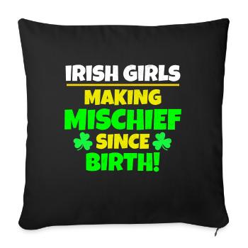 St. Patrick's Day: Irish Girls, Mischief Makers - Sofa pillowcase 17,3'' x 17,3'' (45 x 45 cm) - black - Front
