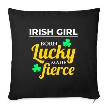 Lucky & Fierce: Funny Irish Girl St Patricks Day - Sofa pillowcase 17,3'' x 17,3'' (45 x 45 cm) - black - Front