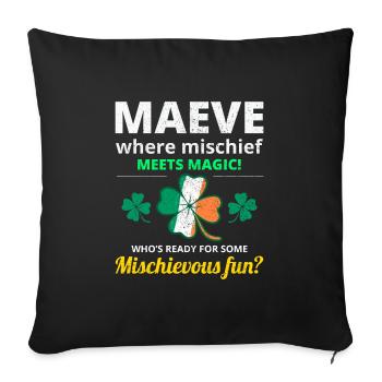Funny Irish Girl Name: Maeve Mischief Meets Magic - Sofa pillowcase 17,3'' x 17,3'' (45 x 45 cm) - black - Front