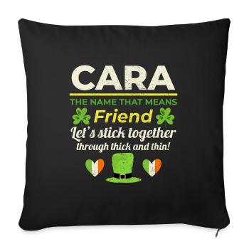 Drôle de fille irlandaise Nom : Cara - L’ami - Housse de coussin décorative 45 x 45 cm - noir - Devant