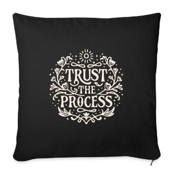 Trust the process - Sofa pillowcase 17,3'' x 17,3'' (45 x 45 cm) - black - Front