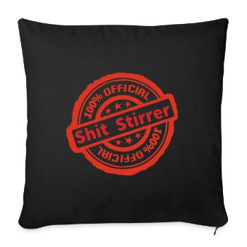 Official Shit Stirrer - Sofakissenbezug 45 x 45 cm - Schwarz - Vorne