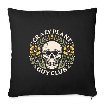 Crazy plant guy club - Sofa pillowcase 17,3'' x 17,3'' (45 x 45 cm) - black - Front