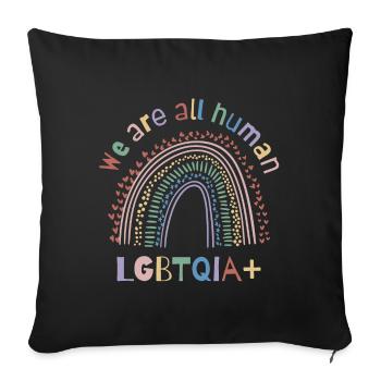 We are all human LGBTQIA+ Pride - Sofa pillowcase 17,3'' x 17,3'' (45 x 45 cm) - black - Front