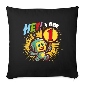 One Year Old Little Robot Hello I'm 1 - Sofa pillowcase 17,3'' x 17,3'' (45 x 45 cm) - black - Front