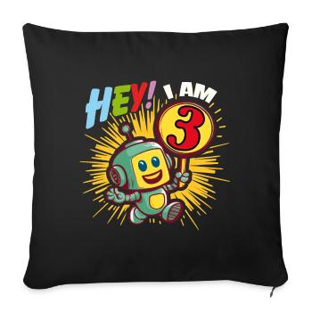 Petit robot de trois ans Bonjour j’ai 3 ans - Housse de coussin décorative 45 x 45 cm - noir - Devant