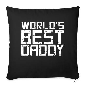 Worlds Best Daddy Dad Ever Best Dad World Love - Sofa pillowcase 17,3'' x 17,3'' (45 x 45 cm) - black - Front