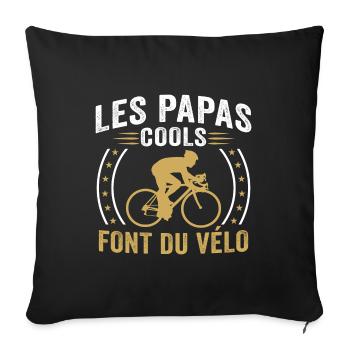 Les papas cools font du vélo - Housse de coussin décorative 45 x 45 cm - noir - Devant