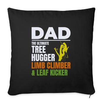 Arborist Dad Tree Surgeon Climber Climbing Trimmer - Sofa pillowcase 17,3'' x 17,3'' (45 x 45 cm) - black - Front