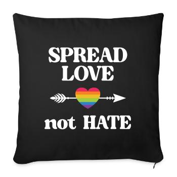 LGBT Pride Month - Spread Love Not Hate - Sofa pillowcase 17,3'' x 17,3'' (45 x 45 cm) - black - Front