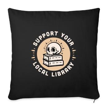 Support your local library dark academia bookish - Sofa pillowcase 17,3'' x 17,3'' (45 x 45 cm) - black - Front