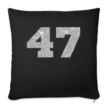 Number 47 Silver Glitter - 47th Anniversary - Sofa pillowcase 17,3'' x 17,3'' (45 x 45 cm) - black - Front