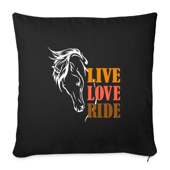 Live Love Ride - Sofakissenbezug 45 x 45 cm - Schwarz - Vorne