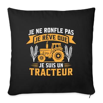 je ne ronfle pas je reve que je suis un tracteur - Housse de coussin décorative 45 x 45 cm - noir - Devant