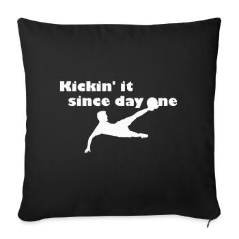 Kickin' it since day one - white - Sofa pillowcase 17,3'' x 17,3'' (45 x 45 cm) - black - Front