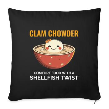 Clam Chowder Shellfish Hilarious Seafood Soup - Sofa pillowcase 17,3'' x 17,3'' (45 x 45 cm) - black - Front