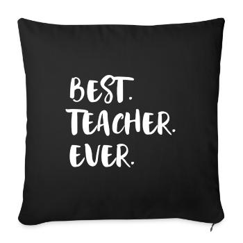 Best Female Teacher - Sofa pillowcase 17,3'' x 17,3'' (45 x 45 cm) - black - Front
