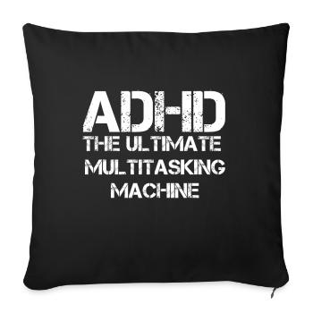 ADHD - Sofa pillowcase 17,3'' x 17,3'' (45 x 45 cm) - black - Front