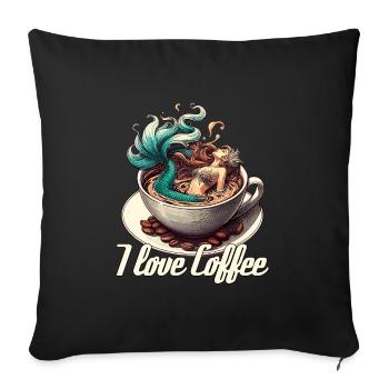 I Love Coffee Mug Mermaid Mermaid Gift - Sofa pillowcase 17,3'' x 17,3'' (45 x 45 cm) - black - Front
