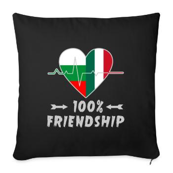 Bulgaria and Italy 100% friendship - Sofa pillowcase 17,3'' x 17,3'' (45 x 45 cm) - black - Front