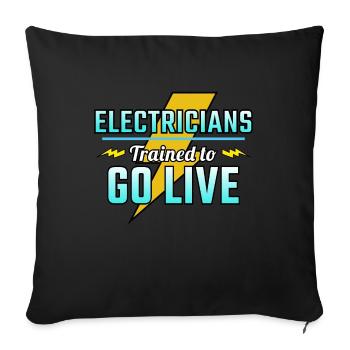 Electrician Humor Electrical Technician Engineer - Sofa pillowcase 17,3'' x 17,3'' (45 x 45 cm) - black - Front