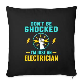 Electrician Humor Electrical Technician Engineer - Sofa pillowcase 17,3'' x 17,3'' (45 x 45 cm) - black - Front