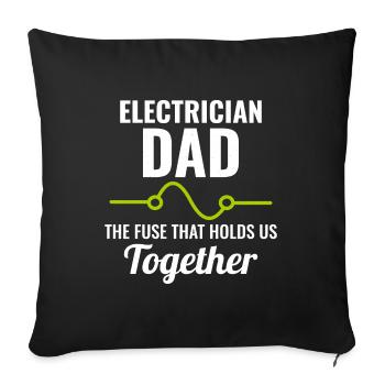 Electrician Dad Electrical Technician Engineer - Sofa pillowcase 17,3'' x 17,3'' (45 x 45 cm) - black - Front