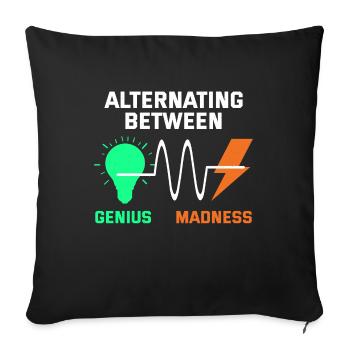 Electrician: Alternating Genius and Madness - Sofa pillowcase 17,3'' x 17,3'' (45 x 45 cm) - black - Front