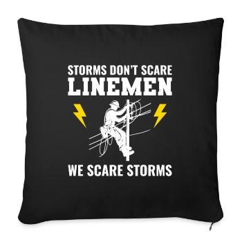 Linemen Storms Fearless Power Grid Electricity - Sofa pillowcase 17,3'' x 17,3'' (45 x 45 cm) - black - Front