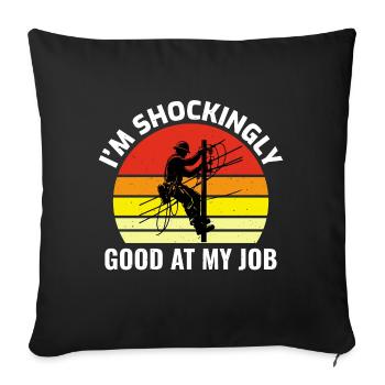 Lineman Humor Shockingly Good Job Electricity Work - Sofa pillowcase 17,3'' x 17,3'' (45 x 45 cm) - black - Front