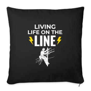 Lineman Life Line Brave Dedicated Work - Sofa pillowcase 17,3'' x 17,3'' (45 x 45 cm) - black - Front
