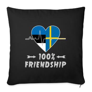 Estonia and Sweden 100% friendship - Sofa pillowcase 17,3'' x 17,3'' (45 x 45 cm) - black - Front
