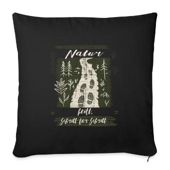 Nature heals step by step - motivation - Sofa pillowcase 17,3'' x 17,3'' (45 x 45 cm) - black - Front