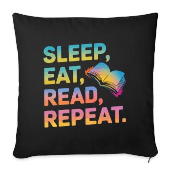 Sleep Eat Read Repeat - Sofa pillowcase 17,3'' x 17,3'' (45 x 45 cm) - black - Front