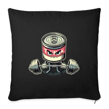 Tuna Can Lifts Heavy Weight Gift - Sofa pillowcase 17,3'' x 17,3'' (45 x 45 cm) - black - Front