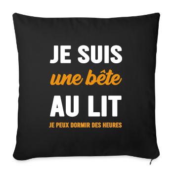 I'm a beast in bed, I can sleep for hours - Sofa pillowcase 17,3'' x 17,3'' (45 x 45 cm) - black - Front
