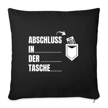 Abschluss in der Tasche Schulabschluss - Sofakissenbezug 45 x 45 cm - Schwarz - Vorne